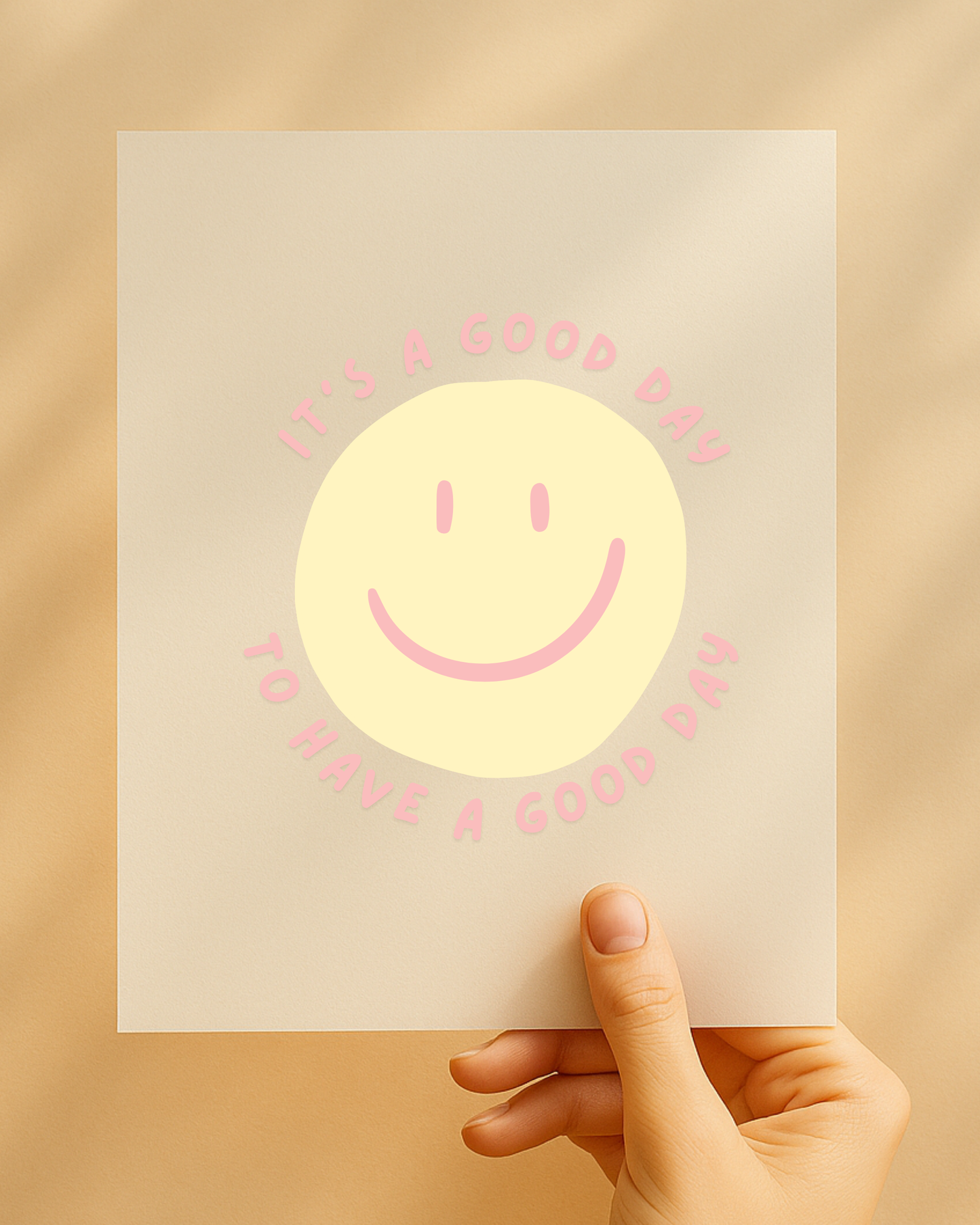 Bügelbild "It’s a good day to have a good day"