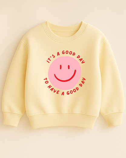 Bügelbild "It’s a good day to have a good day"
