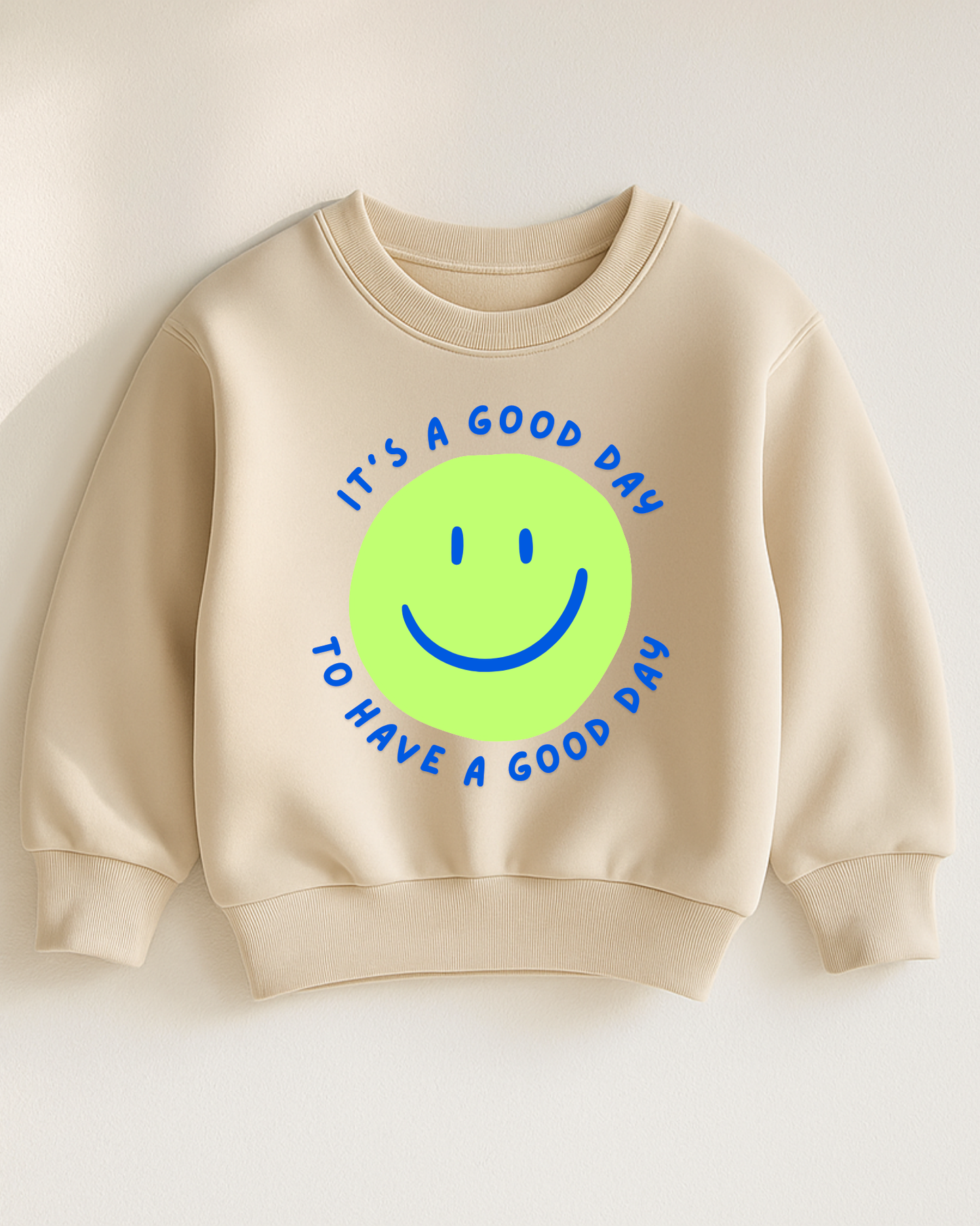 Bügelbild "It’s a good day to have a good day"