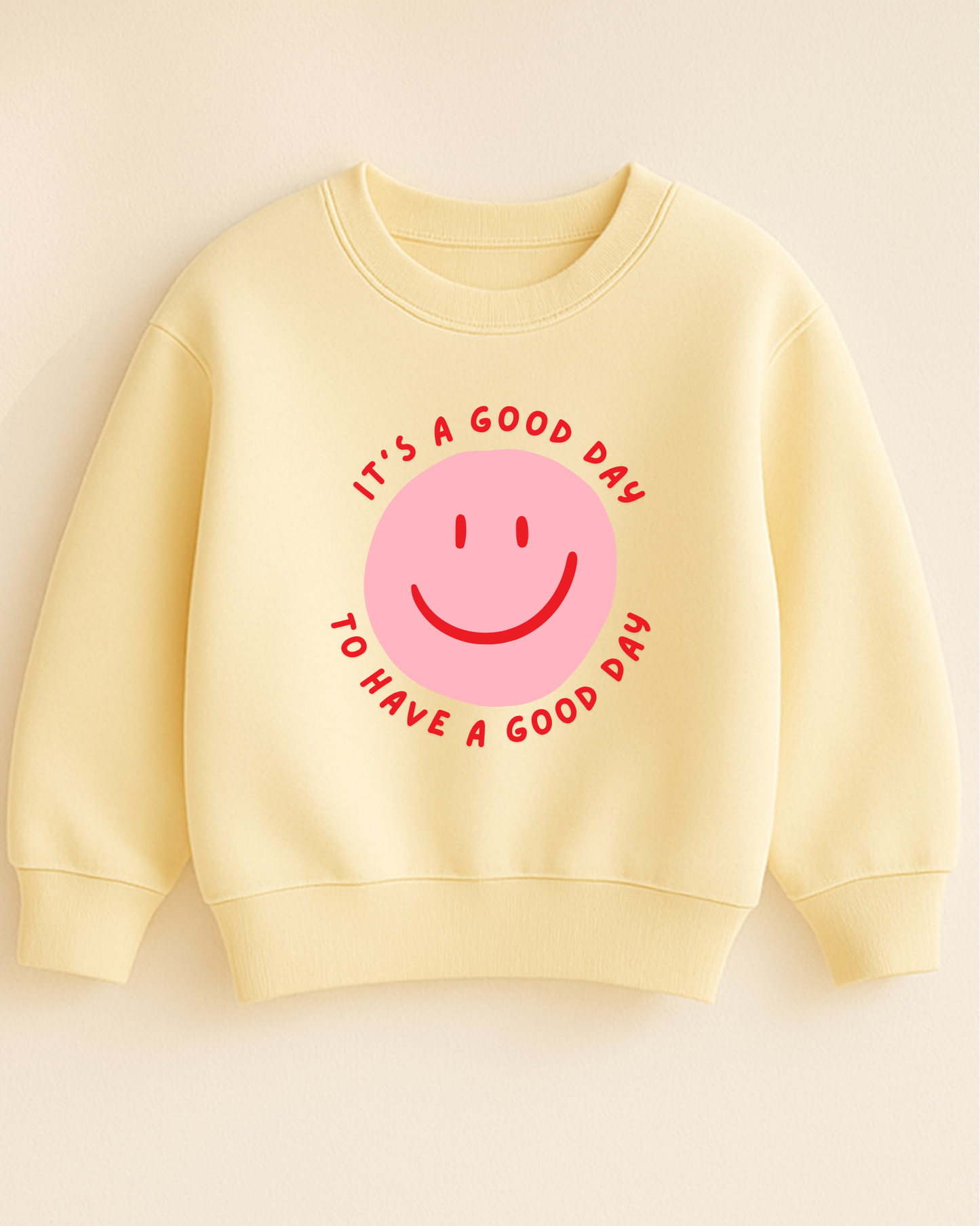 Bügelbild "It’s a good day to have a good day"