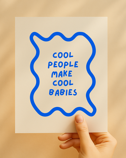 Bügelbild "Cool People Make Cool Babies"